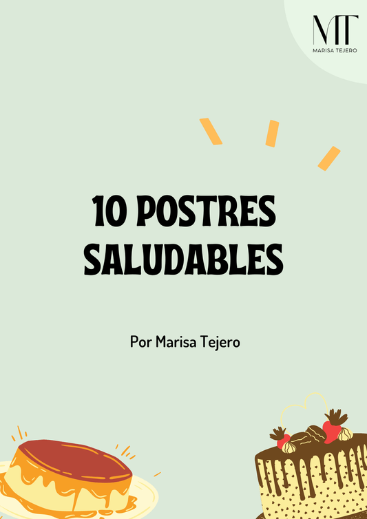 10 Postres saludables - Marisa Tejero - Adelgaza con Marisa